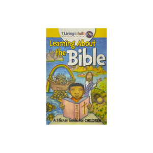LEARNING ABOUT THE BIBLE (A STICKER GUIDE FOR CHILDREN)