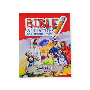 BIBLE ACTIVITIES FOR BRIGHT MINDS - GOD'S SON
