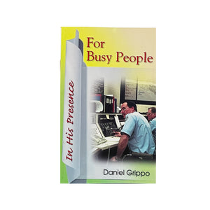 FOR BUSY PEOPLE by Daniel Grippo
