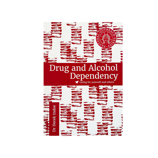 DRUG & ALCOHOL DEPENDENCY