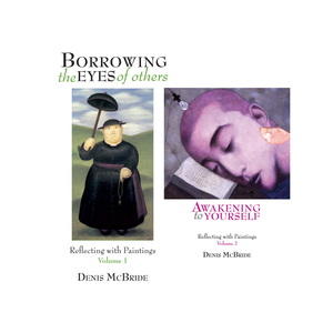 BORROWING THE EYES/AWAKENING TO YOURSELF BOOK SET