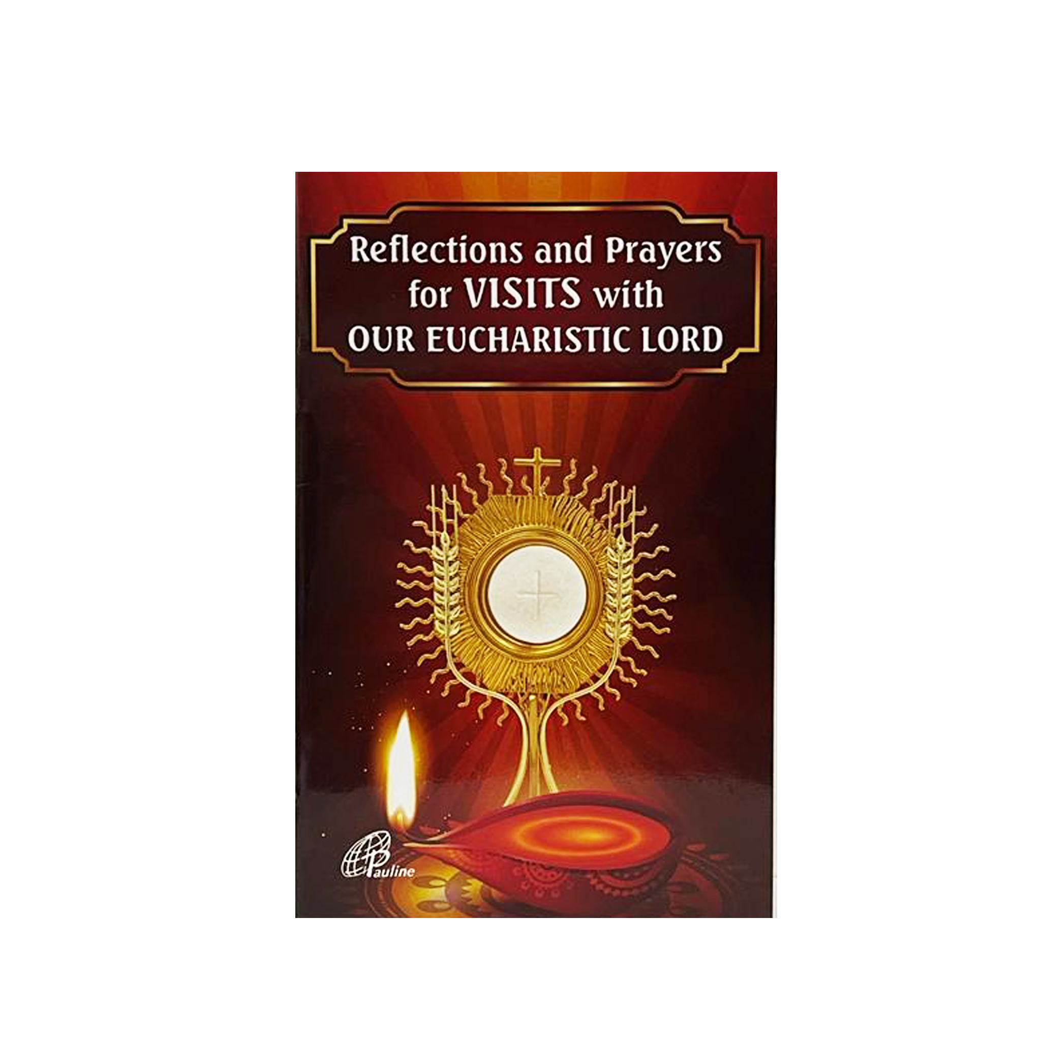 Products REFLECTIONS AND PRAYERS FOR VISIT WITH OUR EUCHARISTIC LORD