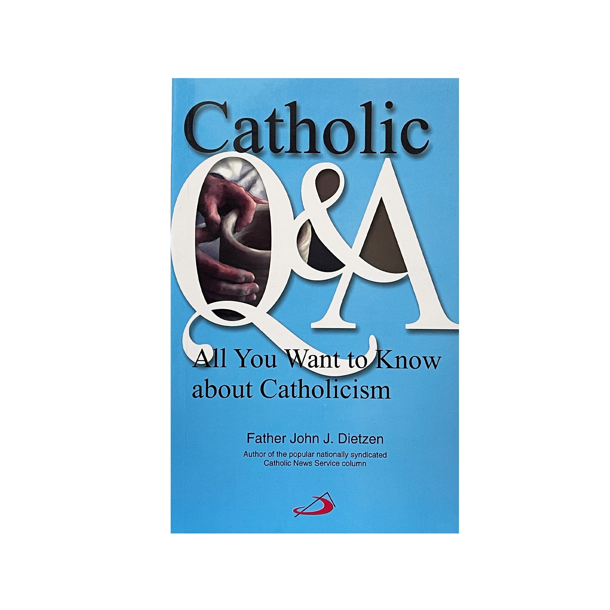 CATHOLIC Q & A