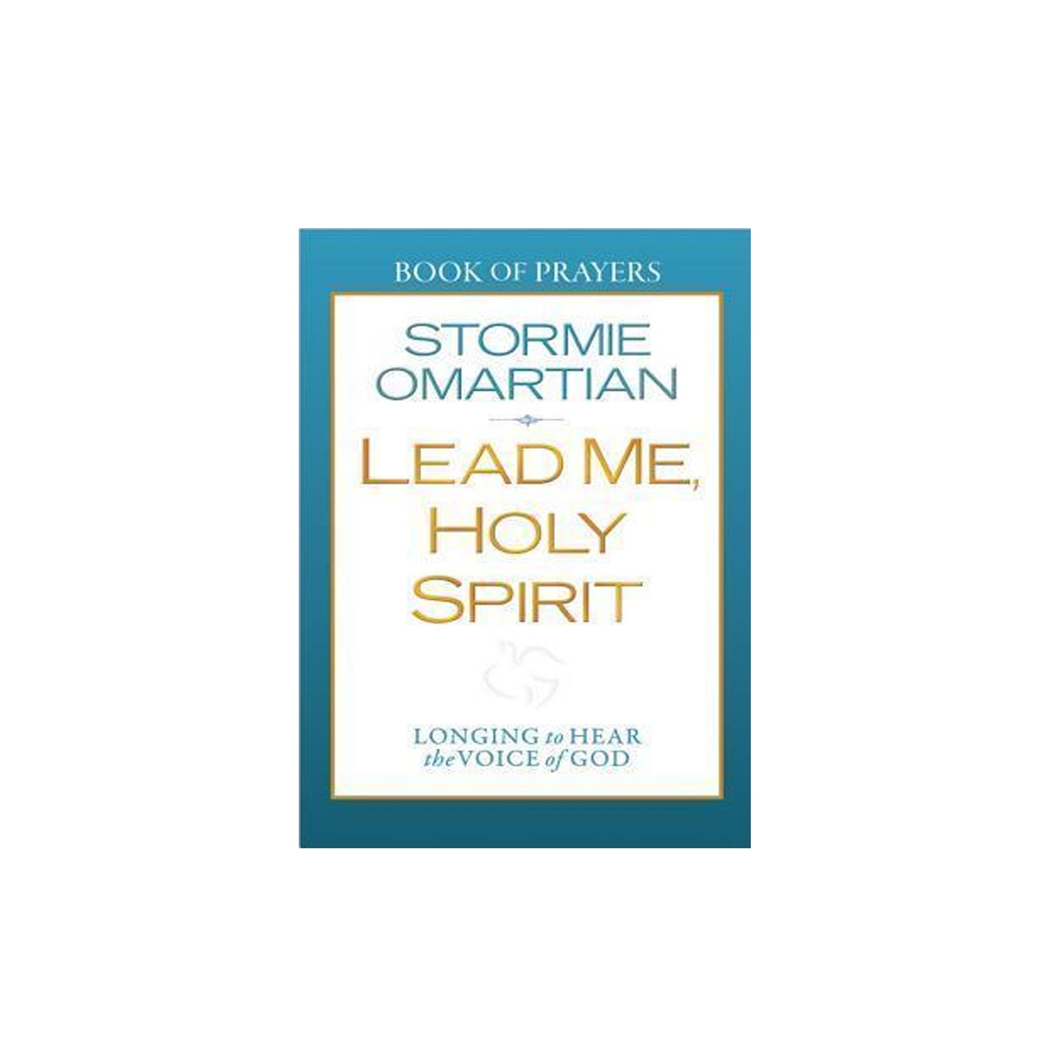 Lead Me Holy Spirit Stormie Omartian