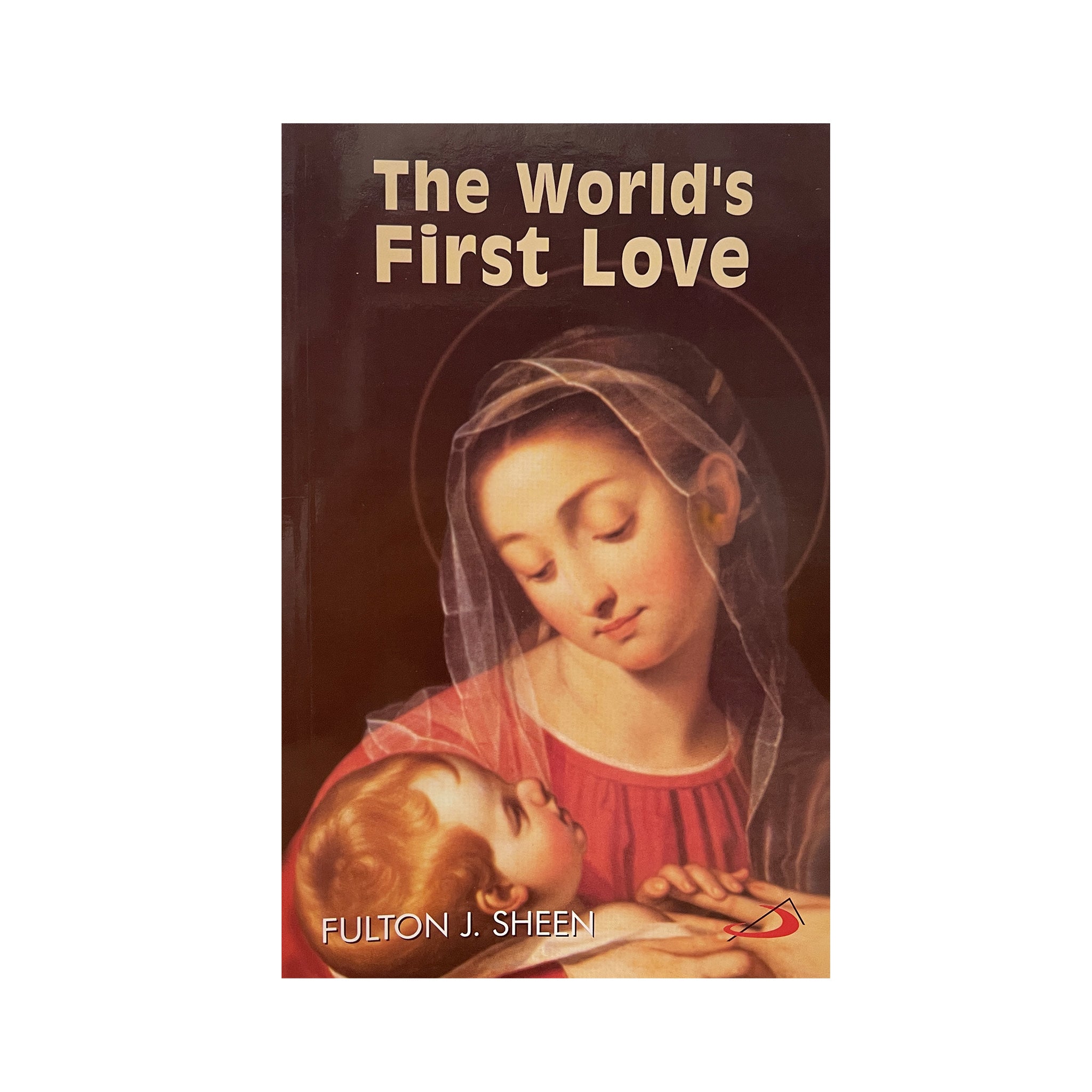 THE WORLD'S FIRST LOVE